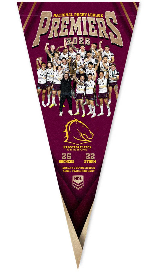 Brisbane Broncos 2025 NRL Premiers Team Pennant *PRESALE* Brisbane Broncos 2025 NRL Premiers Team Pennant *PRESALE*