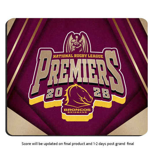 Brisbane Broncos 2025 NRL Premiers Score Mouse Mat *PRESALE*