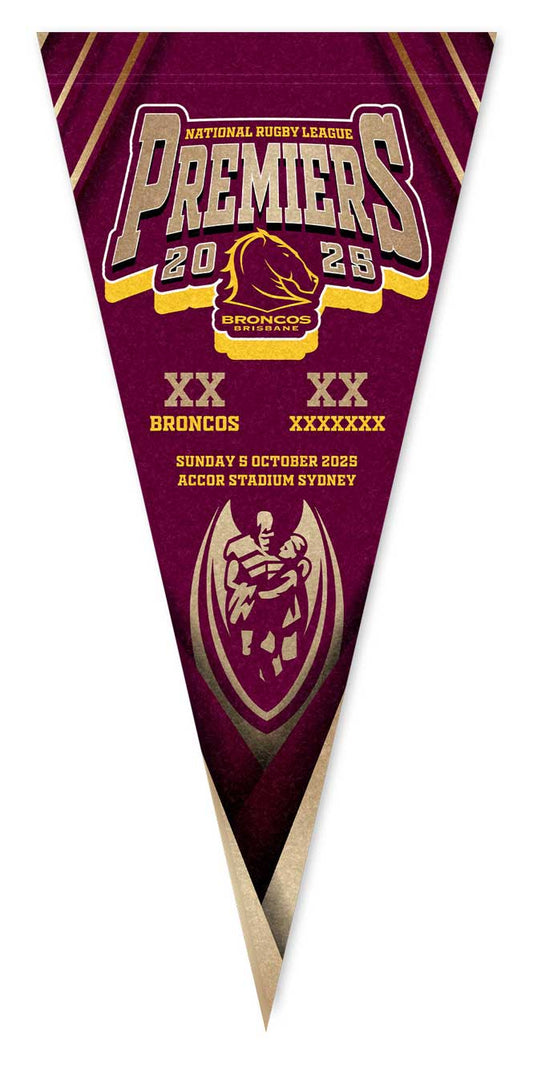 Brisbane Broncos 2025 NRL Premiers Score Pennant *PRESALE*