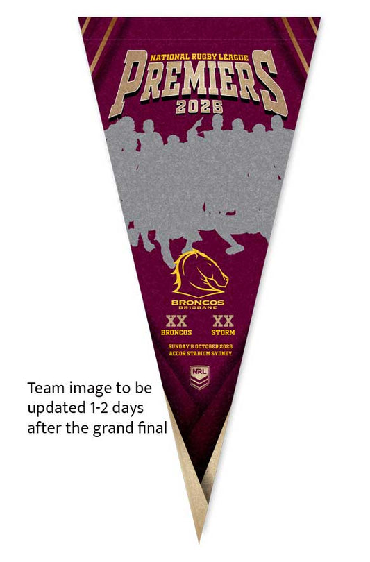 Brisbane Broncos 2025 NRL Premiers Team Pennant *PRESALE*